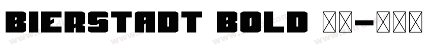 Bierstadt Bold 粗体字体转换